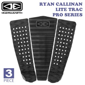 23 OCEAN&EARTH オーシャンアンドアース デッキパッド RYAN CALLINAN LITE TRAC PRO SERIES ライアン カリナン シグネチャー 3ピース 3PI