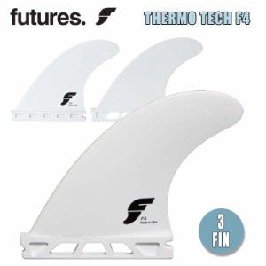 Futures. フューチャー フィン THERMO TECH F4 TRI FINS THRUSTER スラスター トライフィン 3fin 3本セット サーフィン サーフボード オ