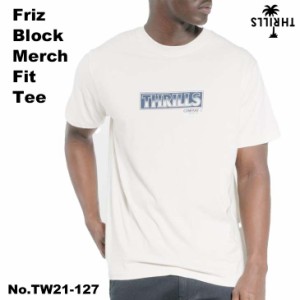21 THRILLS スリルズ Tシャツ Friz Block Merch Fit Tee 半袖 トップス 長袖 thrills unbleached 漂白 ロゴ メンズ 2021年春夏 品番 TW21