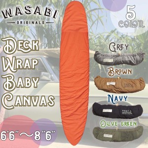 24年6月中旬〜7月中旬出荷 予約 24 Wasabi originals ワサビオリジナル デッキカバー Baby Canvas Deck wrap Mサイズ 6'6"〜 8"6" サーフ