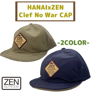 23 ZEN NUTRITION ゼンニュートリション キャップ HANAIxZEN Clef No War CAP 帽子 コラボ商品 CLEF 花井祐介 ユニセックス アウトドア 