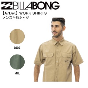 【BILLABONG】ビラボン 2023年春夏 メンズ【A/Div.】WORK SHIRTS 半袖シャツ ワークシャツ