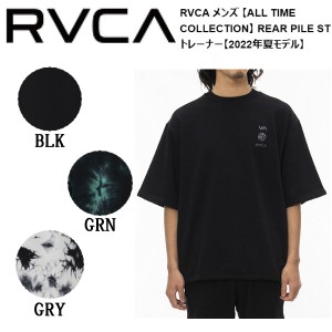 【RVCA】ルーカ 2022春夏 RVCA メンズ ALL TIME COLLECTION REAR PILE ST トレーナー 半袖