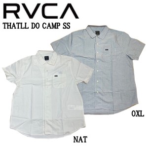 【RVCA】ルーカ 2022春夏 THATLL DO CAMP SS メンズ シャツ 半袖 スケートボード トップス ストリート