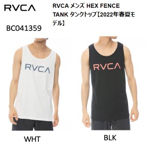 【RVCA】ルーカ 2022春夏 メンズ HEX FENCE TANK タンクトップ ノースリーブ スケートボード