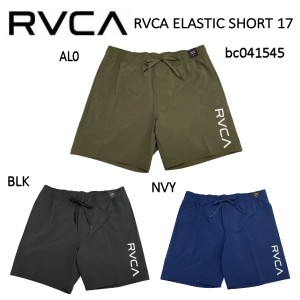 【RVCA】ルーカ 2022春夏 メンズ RVCA ELASTIC SHORT 17 ボードショーツ サーフトランクス BC041545 スケートボード サーフィン キャンプ