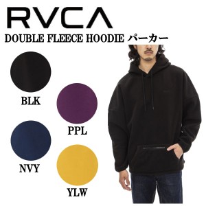 【RVCA】ルーカ 2022秋冬 メンズ DOUBLE FLEECE HOODIE パーカー フード フリース フーディー 長袖