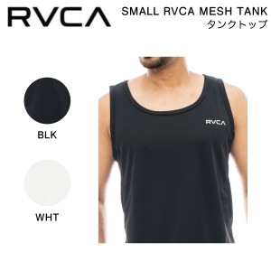 【RVCA】ルーカ 2023春夏 RVCA メンズ SMALL RVCA MESH TANK ノースリーブ タンクトップ トップス