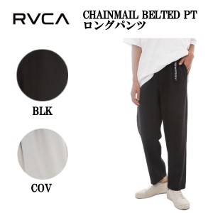 【RVCA】ルーカ 2023春夏 RVCA メンズ CHAINMAIL BELTED PT ロングパンツ 長ズボン パンツ