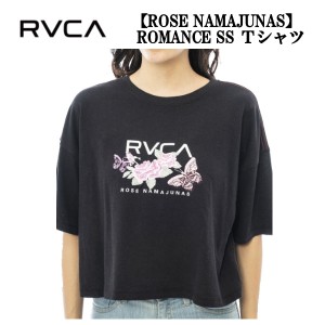 【RVCA】ルーカ 2023春夏 RVCA レディース 【ROSE NAMAJUNAS】 ROMANCE SS Ｔシャツ 半袖 スケートボード サーフィン