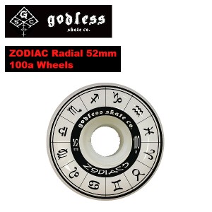 【godless】ゴッドレス ZODIAC Radial Wheels ラジアル ウィール スケートボード スケボー ストリート  54TIDE 54PARK 52mm 100a