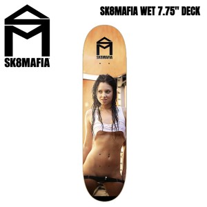 【SK8MAFIA】スケートマフィア WET SKATEBOARD スケートボード デッキ ストリート