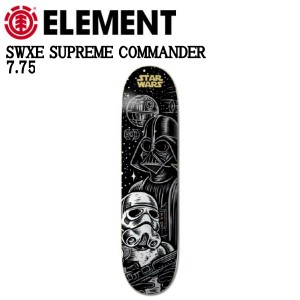 【ELEMENT】エレメント SWXE SUPREME COMMANDER スターウォーズ スケートボード スケボー デッキ