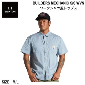 【BRIXTON】ブリクストン 2024春夏 BUILDERS MECHANIC S/S WVN メンズ 半袖シャツ ワークシャツ ボタンシャツ サマーシャツ