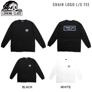 【LURKING CLASS】ラーキングクラス 2023秋冬 CHAIN LOGO L/S TEE メンズ ロンT 長袖 トップス ロングスリーブ