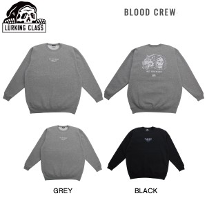 【LURKING CLASS】ラーキングクラス 2023秋冬 BLOOD CREW メンズ トレーナー トップス 長袖 スケートボード