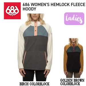 【686】シックスエイトシックス 2020/2021 WOMENS HEMLOCK FLEECE HOODY レディース フリース フーディー スノーパーカー