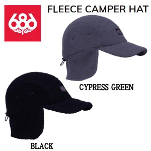 【686】2023/2024 シックスエイトシックス FLEECE CAMPER HAT メンズ ハット  フリース 防寒 スノーボード 小物