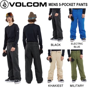 【VOLCOM】ボルコム 2023/2024 MENS 5-POCKET PANTS メンズ スノーパンツ ボトムス ズボン ウェア スノーボード スキー