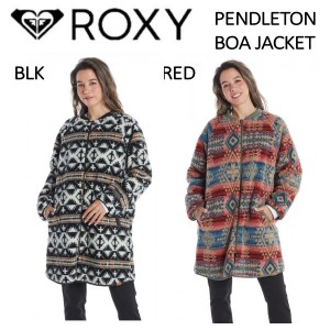 【ROXY x PENDLETON】ロキシー 2021秋冬 PENDLETON BOA JACKET コラボモデル リバーシブル シープボアジャケット ペンドルトン柄