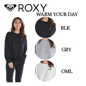 【ROXY】ロキシー WARM YOUR DAY L/S 2021秋冬 レディース  スウェット 長袖 トップス 速乾 UVカット アウトドア キャンプ