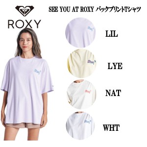 【ROXY】ロキシー 2022春夏 SEE YOU AT ROXY レディース バックプリント Tシャツ 半袖 トップス サーフィン キャンプ