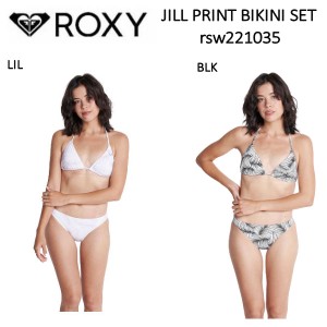 【ROXY】ロキシー 2022春夏 JILL PRINT ビキニ セット レディース ビキニ アウトドア キャンプ  サーフ リゾート