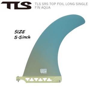 【TOOLS】SRS TOP FOIL LONG SINGLE FIN AQUA 5.5 トゥールス シングルフィン ツールス マリンスポーツ フィン サーフィン