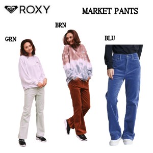 【ROXY】ロキシー 2022秋冬 MARKET コーデュロイストレッチパンツ 海 サーフ アーバンライフ アウトドア キャンプ