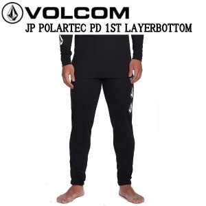 【VOLCOM】ボルコム 2022/2023 MENS JP POLARTEC 1ST LAYER BOTTOM メンズ ポーラーテック ボトムス