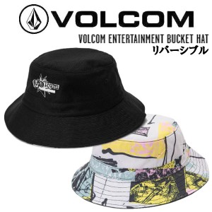 【VOLCOM】ボルコム 2023春夏 VOLCOM ENTERTAINMENT BUCKET HAT バケットハット リバーシブル スケートボード