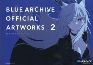 イラスト集/ ブルーアーカイブ オフィシャルアートワークス 2 日本版 Blue Archive