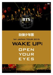 BTS(防弾少年団)/ 1st JAPAN TOUR 2015「WAKE UP:OPEN YOUR EYES」(2DVD) 日本盤 バンタン ファースト・ジャパン・ツアー ウェイク・アッ