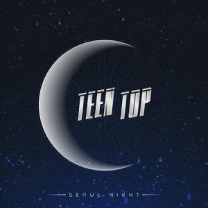 【メール便送料無料】TEEN TOP/ SEOUL NIGHT -8th Mini Album ＜B Ver.＞ (CD) 韓国盤 ティーン・トップ TEENTOP ソウル・ナイト