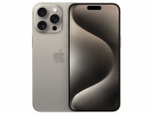 Apple アップル iPhone15 Pro Max 512GB ナチュラルチタニウム MU6W3J/A（未開封・未使用品）