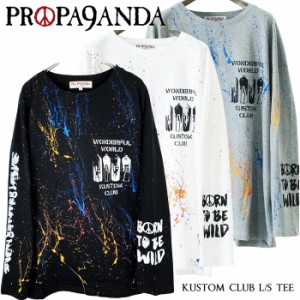 PROPA9ANDA / プロパガンダ「KUSTOM CLUB L/S TEE」スプラッシュペイント オーバーサイズ ビッグ ロンＴ 長袖Ｔシャツ 黒ブラック 白ホワ