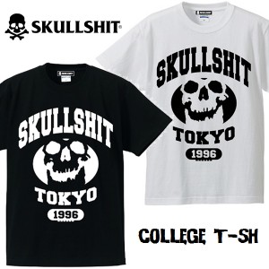 【30%OFF SALE】SKULLSHIT / スカルシット「College T-sh」Ｔシャツ 半袖 ドクロ メンズ レディース ロックＴ 黒 ブラック 白 ホワイト 
