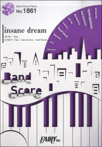 楽譜 【取寄品】ＢＰ１８６１ バンドスコアピース ｉｎｓａｎｅ ｄｒｅａｍ／Ａｉｍｅｒ