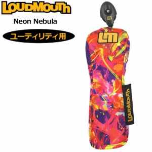 ラウドマウス ユーティリティ用 ヘッドカバー Neon Nebula ネオンネビュラ LM-HC0014/UT 763991(367) 【日本規格】【メール便発送】【新