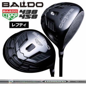 【レフティ】バルド コルサ 438 458 ドライバー 三菱ケミカル Diamana ZF 装着 ディアマナ BALDO CORSA PERFORMANCE DRIVER 【カスタム】