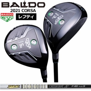 【レフティ】バルド コルサ フェアウェイウッド グラファイトデザイン TourAD F エフ 装着 ツアーAD BALDO CORSA FAIRWAY WOOD 【カスタ