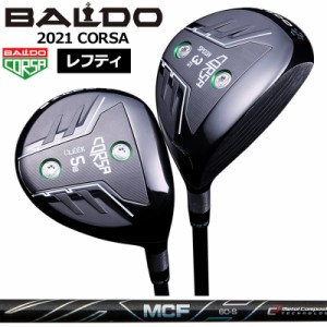 【レフティ】バルド コルサ フェアウェイウッド Fujikura MCF 装着 フジクラ BALDO CORSA FAIRWAY WOOD 【カスタム】【新品】 地クラブ 