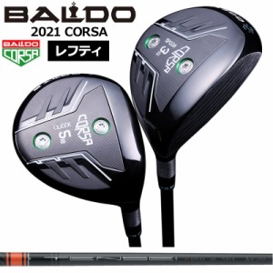 【レフティ】バルド コルサ フェアウェイウッド 三菱ケミカル TENSEI CK Pro Orange 装着 テンセイ BALDO CORSA FAIRWAY WOOD 【カスタム