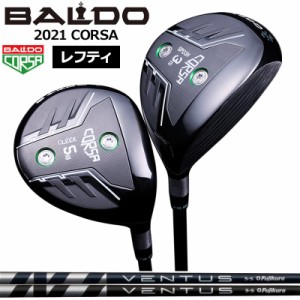 【レフティ】バルド コルサ フェアウェイウッド Fujikura VENTUS 装着 フジクラ ベンタス BALDO CORSA FAIRWAY WOOD 【カスタム】【新品