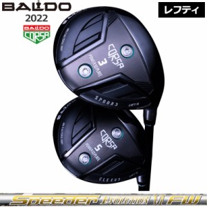 バルド レフティ コルサ フェアウェイウッド Fujikura Speeder EVOLUTION VI FW 装着 スピーダー EVO6 BALDO CORSA FAIRWAY WOOD 【カス