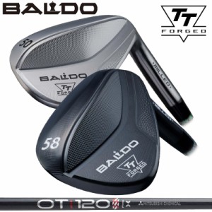 バルド 2024  TT フォージド ウェッジ 三菱ケミカル OT TOUR IRON 装着 【カスタム】【新品】 BALDO FORGED MILLED WEDGE クラブ TTウェ