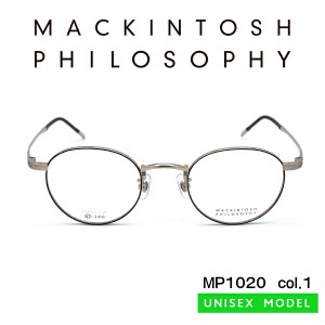 マッキントッシュ フィロソフィー メガネ MP-1020 col.1 MACKINTOSH PHILOSOPHY フレーム