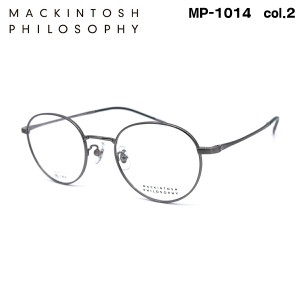 マッキントッシュ フィロソフィー MP-1014 col.2 49mm MACKINTOSH PHILOSOPHY メガネ フレーム