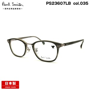 ポールスミス メガネ PS23607LB col.035 48mm Paul Smith HALIFIELD 国内正規品 鯖江 日本製 フレーム