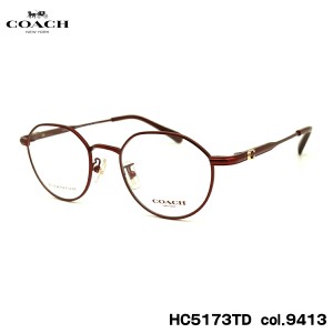 コーチ メガネ HC5173TD col.9413 49mm COACH アジアンフィット フレーム 国内正規品